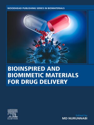 cover image of Bioinspired and Biomimetic Materials for Drug Delivery